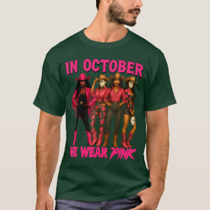 in October We Wear Pink Halloween Western Cowgirl  T-Shirt