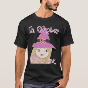 In October We Wear Pink Halloween Witch Breast Can T-Shirt