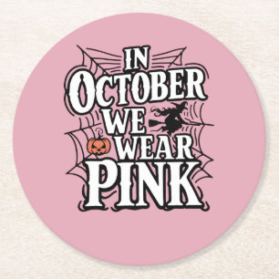 In October We Wear Pink Halloween Witch Round Paper Coaster