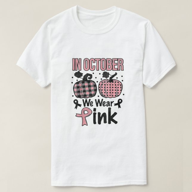 In October we wear pink Happy Halloween Breast can T-Shirt (Design Front)