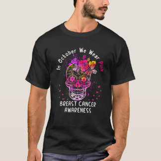 In October We Wear Pink Happy Halloween Sugar Skul T-Shirt