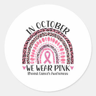 In October We Wear Pink Leopard Breast Cancer Awar Classic Round Sticker