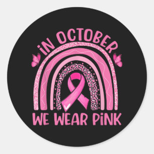In October We Wear Pink Leopard Breast Cancer Awar Classic Round Sticker