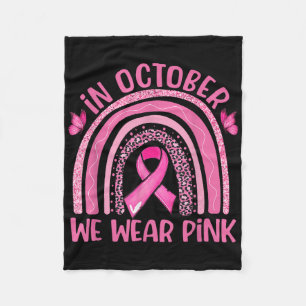 In October We Wear Pink Leopard Breast Cancer Awar Fleece Blanket