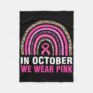 In October We Wear Pink Leopard Breast Cancer Awar Fleece Blanket