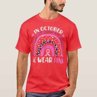 In October We Wear Pink Leopard Breast Cancer Awar T-Shirt