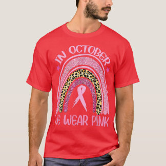 In October We Wear Pink Leopard Breast Cancer Awar T-Shirt