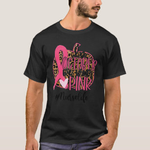In October We Wear Pink Nurse Life Leopard Apple R T-Shirt