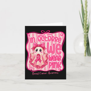 In October We Wear Pink Preppy Breast Cancer Ghost Card