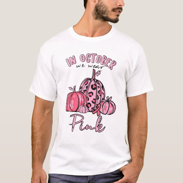In October We Wear Pink Pumpkin Halloween costume T-Shirt (Front)