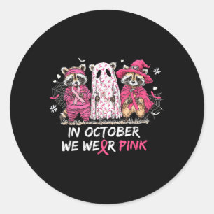 In October We Wear Pink Racoon Breast Cancer Awar Classic Round Sticker