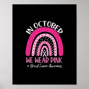 in october we wear pink rainbow breast cancer awar poster