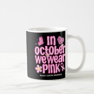 In October We Wear Pink Retro Disco Breast Cancer  Coffee Mug
