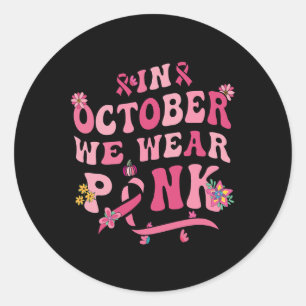 In October We Wear Pink Retro Groovy Vintage Breas Classic Round Sticker
