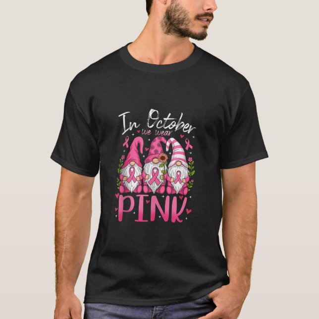 In October We Wear Pink Ribbon Gnomes Women Breast T-Shirt (Front)