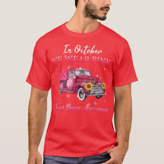 In October We Wear Pink Ribbon Leopard Truck Breas T-Shirt
