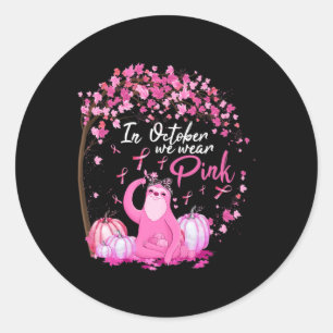 In October We Wear Pink Ribbon Sloth Breast Cancer Classic Round Sticker