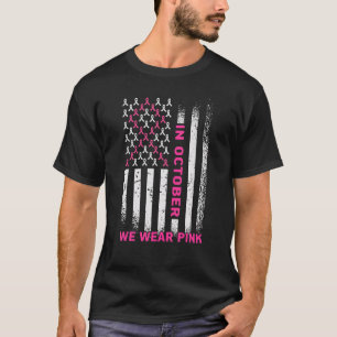 In October We Wear Pink Ribbon Vintage American US T-Shirt