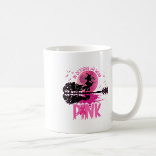 In October We Wear Pink Ribbon Witch Halloween Bre Coffee Mug