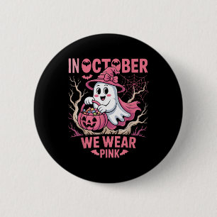 In October We Wear Pink Shirt Breast Cancer Awaren 6 Cm Round Badge