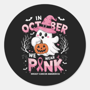In October We Wear Pink Shirt Ghost Breast Cancer Classic Round Sticker