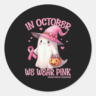 In October We Wear Pink Shirt Ghost Breast Cancer Classic Round Sticker