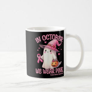 In October We Wear Pink Shirt Ghost Breast Cancer Coffee Mug