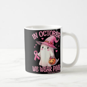 In October We Wear Pink Shirt Ghost Breast Cancer Coffee Mug