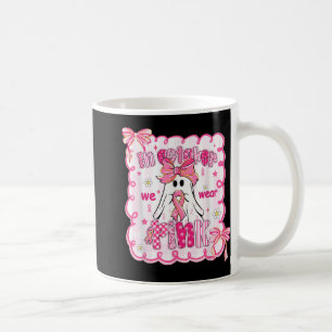 In October We Wear Pink Shirt Ghost Breast Cancer  Coffee Mug