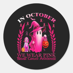 In October We Wear Pink Shirt Halloween Breast Can Classic Round Sticker