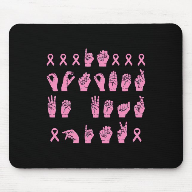 In October We Wear Pink Sign Language Breast Cance Mouse Pad (Front)