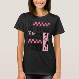 In October We Wear Pink Ska Rude Girl_1 T-Shirt