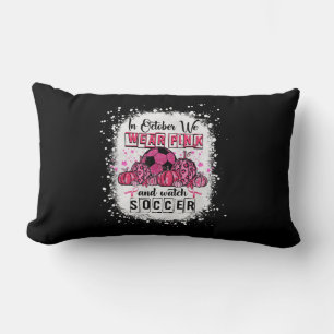 In October we wear pink Soccer Breast Cancer Aware Lumbar Cushion
