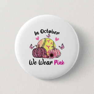 In October We Wear Pink Softll Breast Cancer Aware 6 Cm Round Badge
