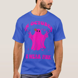 in October We Wear Pink spooky Ghoul Breast Cancer T-Shirt