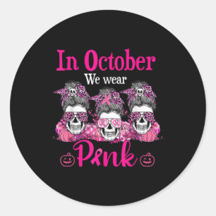 In October We Wear Pink Sugar Skull Halloween Brea Classic Round Sticker
