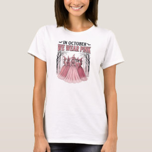 In October We Wear Pink T-Shirt, Breast Cancer Sup T-Shirt