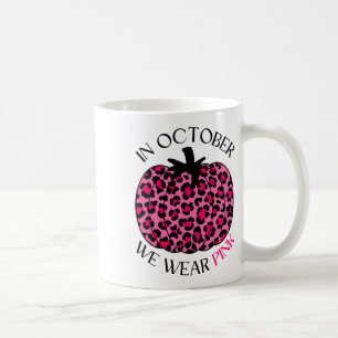 In October We Wear Pink Thanksgiving Breast Cancer Coffee Mug