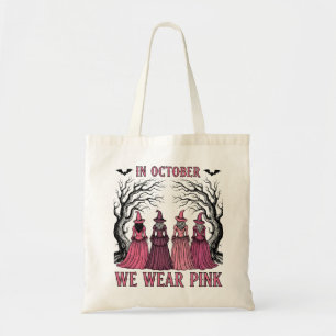 In October We Wear Pink Tote Bag