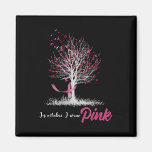 In October We Wear Pink Tree Breast Cancer Awarene Magnet
