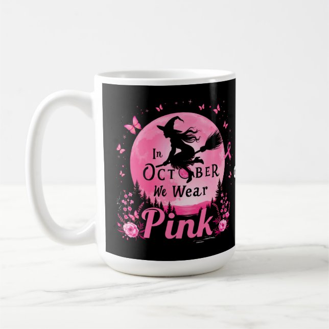 In October We Wear Pink Witch Breast Cancer Coffee Mug (Left)