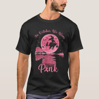 In October We Wear Pink Witch Breast Cancer Hallow T-Shirt