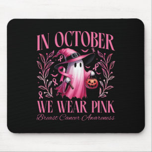 In October We Wear Pink Witch Ghost Pumpkin Breast Mouse Pad
