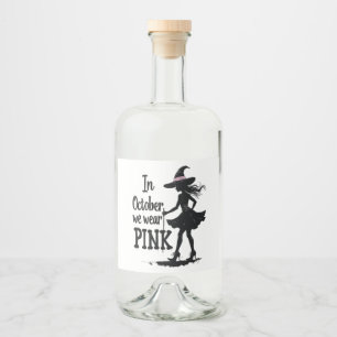 In October We Wear Pink Witches Halloween Party Liquor Bottle Label