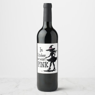 In October We Wear Pink Witches Halloween Party Wine Label
