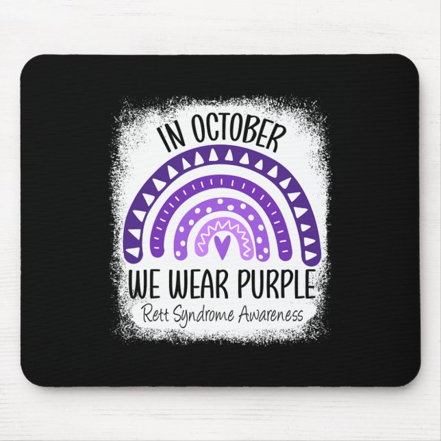 In October We Wear Purple Rett Syndrome Awareness  Mouse Pad (Front)