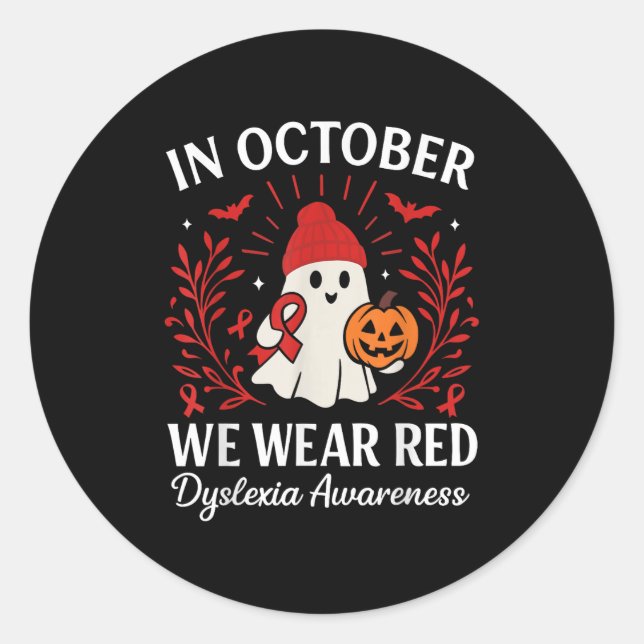 In October We Wear Red Dyslexia Awareness Hallowee Classic Round Sticker (Front)