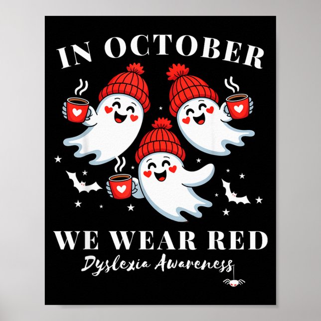In October We Wear Red Dyslexia Awareness Hallowee Poster (Front)