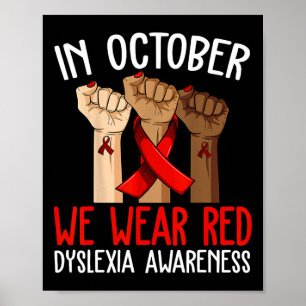 In October We Wear Red Dyslexia Awareness Month Dy Poster