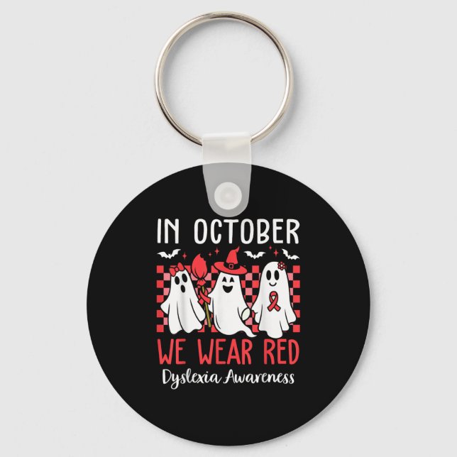 In October We Wear Red Dyslexia Awareness Month Ha Key Ring (Front)